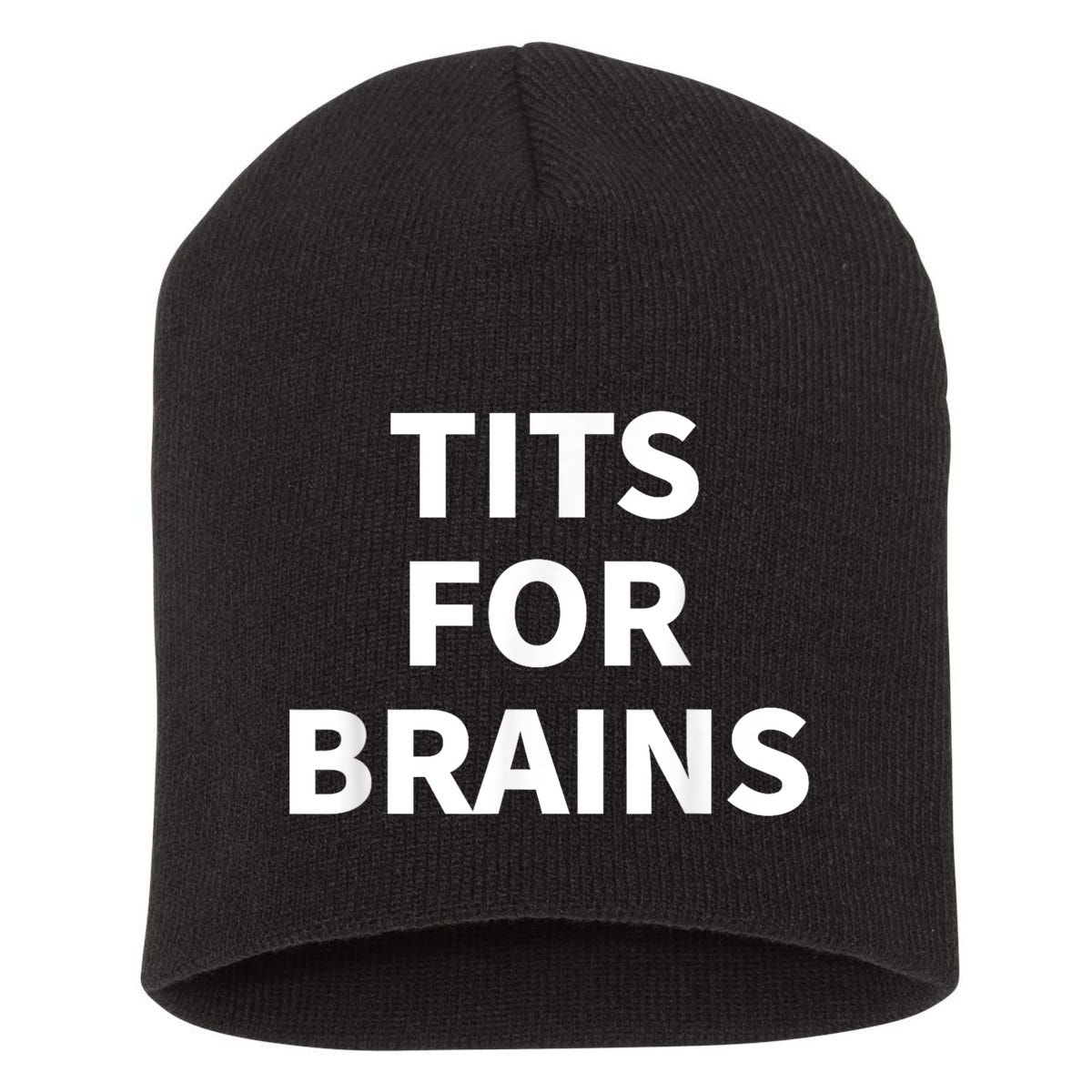 Funny Tits For Brains Sarcasm Saying Feminist Short Acrylic Beanie