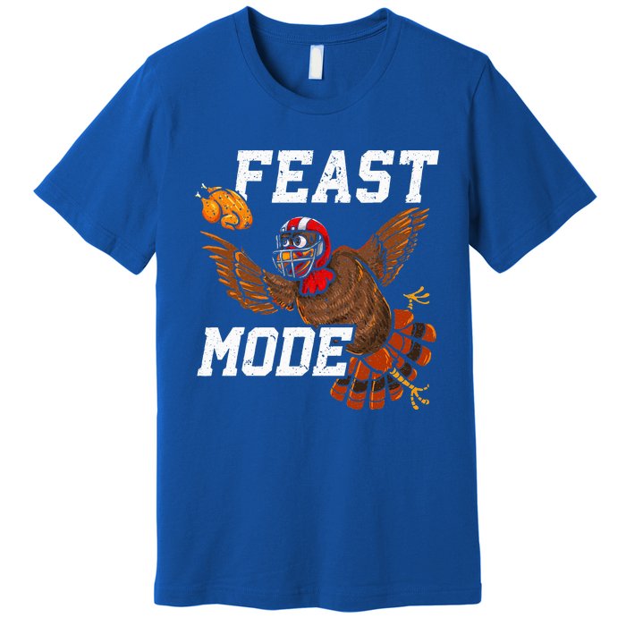 Football Thanksgiving Feast Mode Turkey Thanksgiving Premium T-Shirt