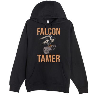 Falcon Tamer Falconry Trainer Hawker Ornithology Falconry Premium Pullover Hoodie