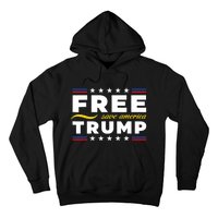 Free Trump Free Donald Trump 2024 Hoodie