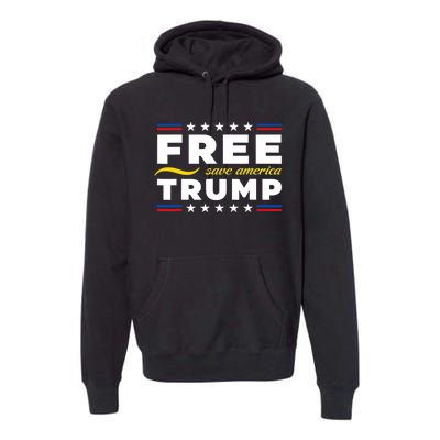 Free Trump Free Donald Trump 2024 Premium Hoodie