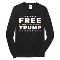 Free Trump Free Donald Trump 2024 Tall Long Sleeve T-Shirt