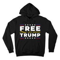 Free Trump Free Donald Trump 2024 Tall Hoodie