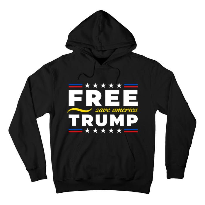 Free Trump Free Donald Trump 2024 Tall Hoodie