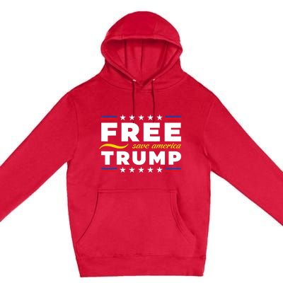 Free Trump Free Donald Trump 2024 Premium Pullover Hoodie