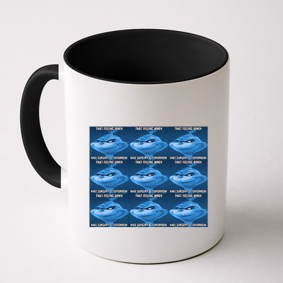 Funny That Feeling When Knee Surgery Is Tomorrow Meme Mug