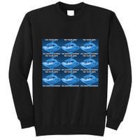 Funny That Feeling When Knee Surgery Is Tomorrow Meme Tall Sweatshirt