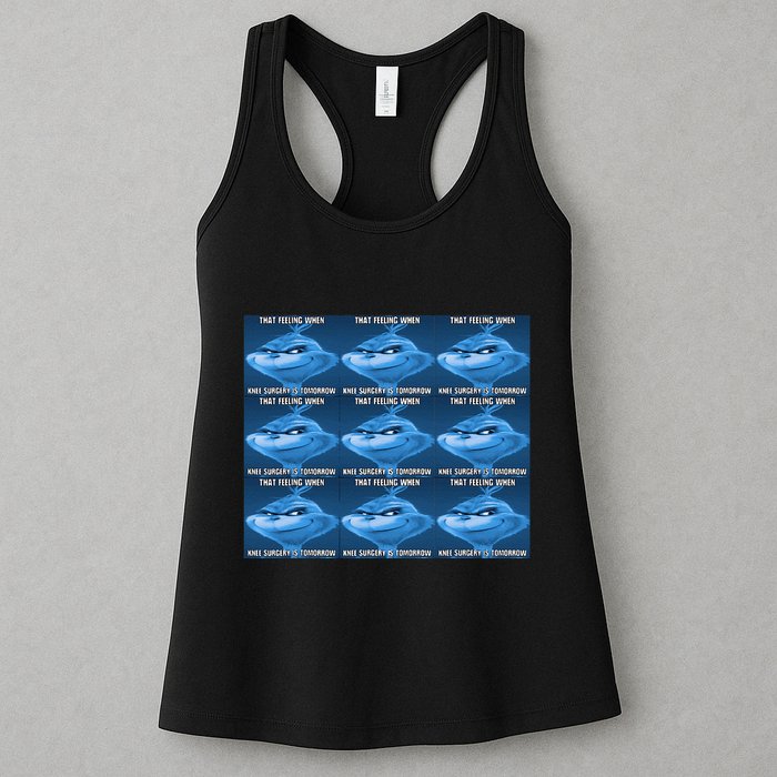 Funny That Feeling When Knee Surgery Is Tomorrow Meme Womens Tank Top