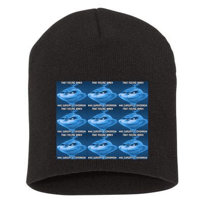 Funny That Feeling When Knee Surgery Is Tomorrow Meme Short Acrylic Beanie