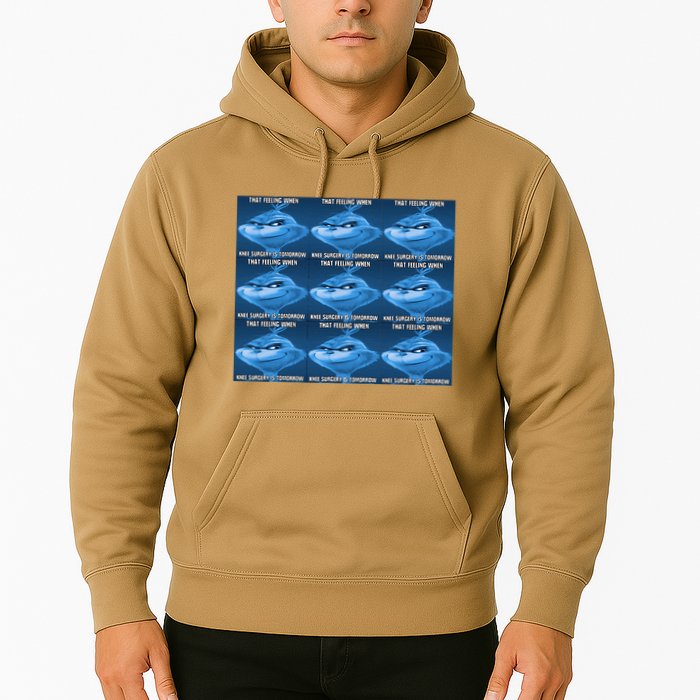 Funny That Feeling When Knee Surgery Is Tomorrow Meme Hoodie