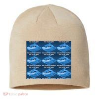 Funny That Feeling When Knee Surgery Is Tomorrow Meme Sustainable Beanie