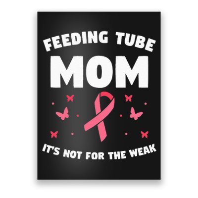 Funny Tube Feeding Quote For A Mother Mom Poster