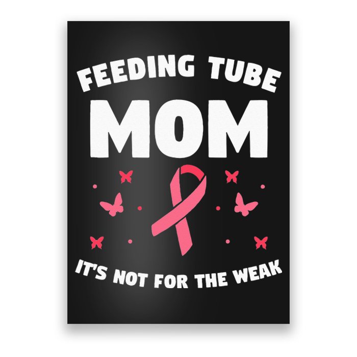 Funny Tube Feeding Quote For A Mother Mom Poster