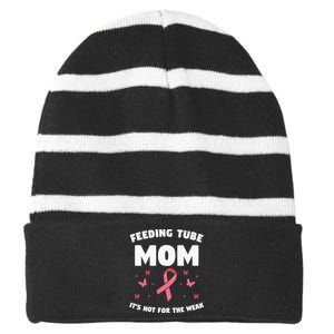 Funny Tube Feeding Quote For A Mother Mom Striped Beanie with Solid Band