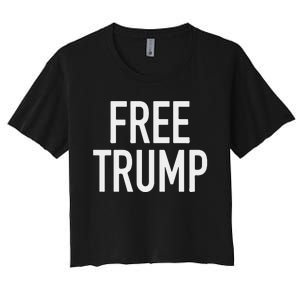 Free Trump Women's Crop Top Tee