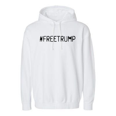 Free Trump Free Donald Trump 2024 Garment-Dyed Fleece Hoodie