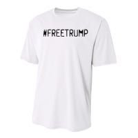 Free Trump Free Donald Trump 2024 Performance Sprint T-Shirt