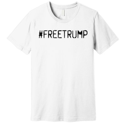 Free Trump Free Donald Trump 2024 Premium T-Shirt