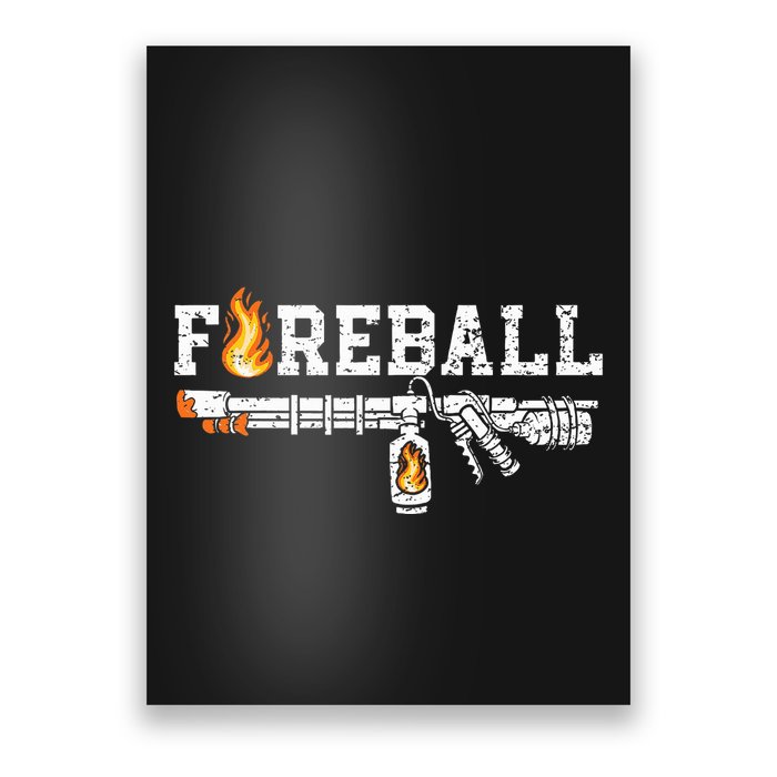 Flame Throwers F.I.R.E.B.A.L.L Flamethrower Fire Weapon Poster