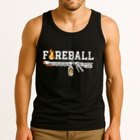 Flame Throwers F.I.R.E.B.A.L.L Flamethrower Fire Weapon Tank Top