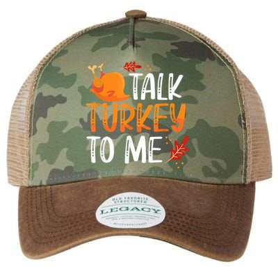 Funny Thanksgiving Feast Joke Talk Turkey To Me Gift Legacy Tie Dye Trucker Hat