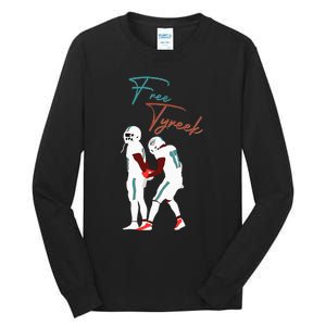 Free Tyreek Tall Long Sleeve T-Shirt