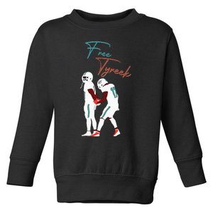 Free Tyreek Toddler Sweatshirt