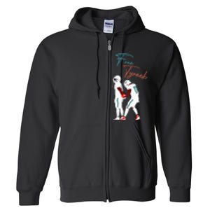 Free Tyreek Full Zip Hoodie