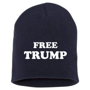 Free Trump, Free Donald Trump 2024 Short Acrylic Beanie