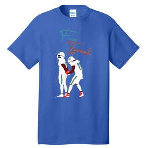 Free Tyreek Tall T-Shirt