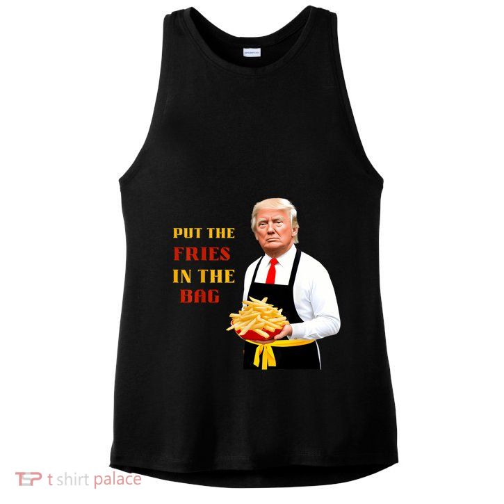 Funny Trump Fast Food Put The Fries In The Bag 2024 Ladies PosiCharge Tri-Blend Wicking Tank