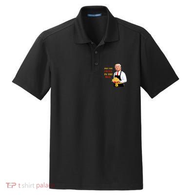 Funny Trump Fast Food Put The Fries In The Bag 2024 Dry Zone Grid Polo