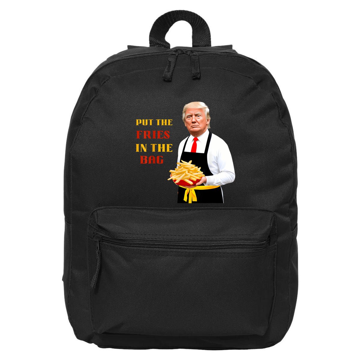 Funny Trump Fast Food Put The Fries In The Bag 2024 16 in Basic Backpack