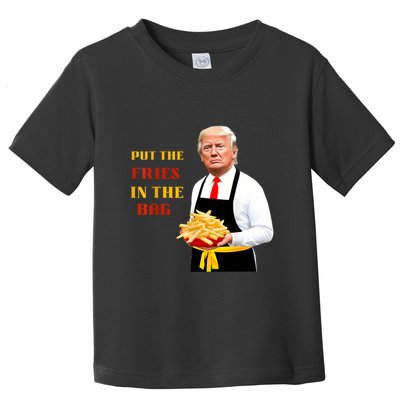 Funny Trump Fast Food Put The Fries In The Bag 2024 Toddler T-Shirt