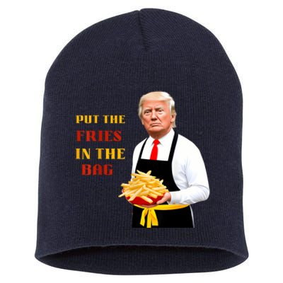 Funny Trump Fast Food Put The Fries In The Bag 2024 Short Acrylic Beanie