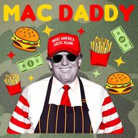 Funny Trump Fries Making Fries Mac Daddy Legacy Tie Dye Trucker Hat