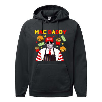 Funny Trump Fries Making Fries Mac Daddy Performance Fleece Hoodie