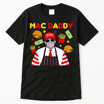 Funny Trump Fries Making Fries Mac Daddy Tall T-Shirt