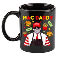 Funny Trump Fries Making Fries Mac Daddy 11oz C Handle Ceramic Mug