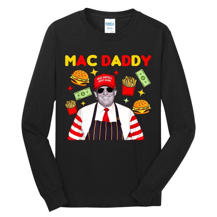Funny Trump Fries Making Fries Mac Daddy Tall Long Sleeve T-Shirt