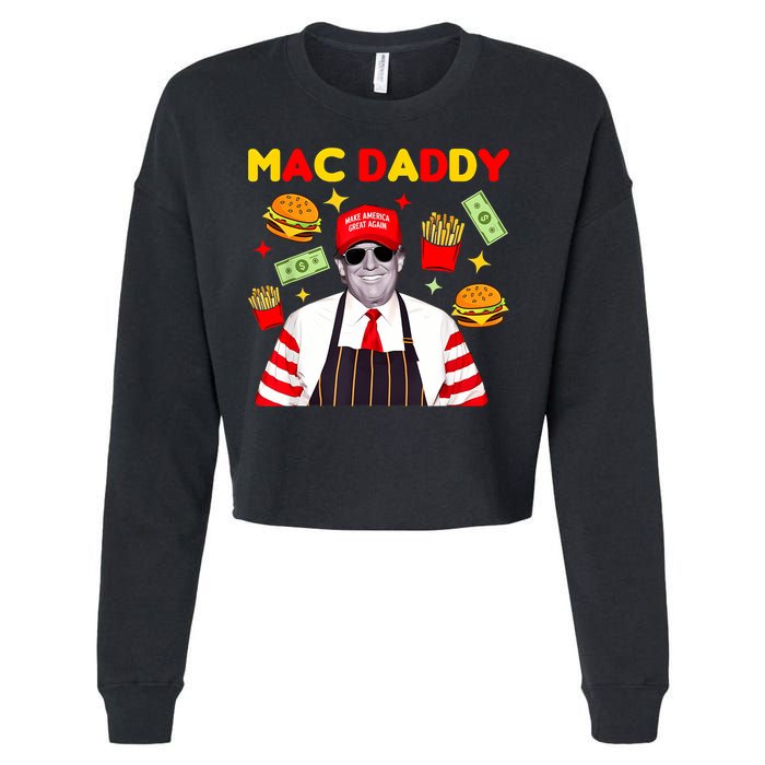 Funny Trump Fries Making Fries Mac Daddy Cropped Pullover Crew