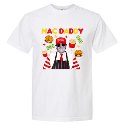 Funny Trump Fries Making Fries Mac Daddy Garment-Dyed Heavyweight T-Shirt