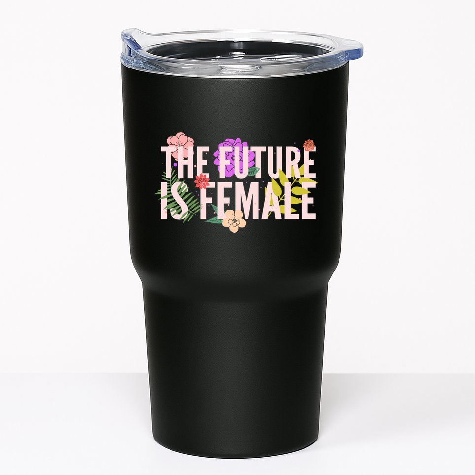 Floral The Future Is Female Tumbler