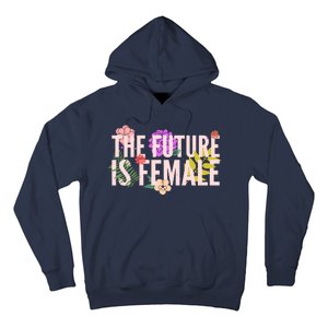 Floral The Future Is Female Hoodie