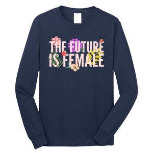 Floral The Future Is Female Long Sleeve Shirt