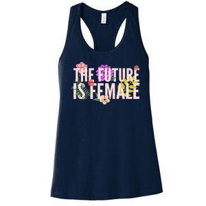 Floral The Future Is Female Women's Racerback Tank