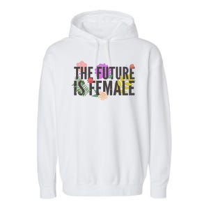 Floral The Future Is Female Garment-Dyed Fleece Hoodie