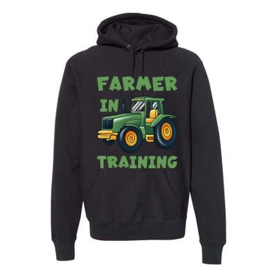 Funny Tractor Farmer In Training Tractor Premium Hoodie