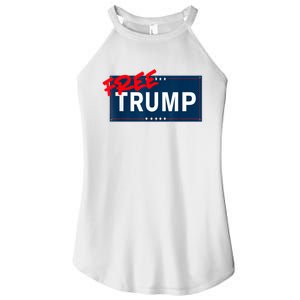 Free Donald Trump Republican Support Women's Perfect Tri Rocker Tank