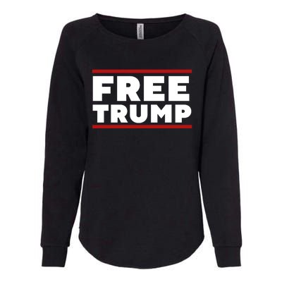 Free Trump Free Donald Trump I Stand With Trump Womens California Wash Sweatshirt